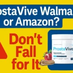 ProstaVive Walmart or Amazon? Don’t Fall for It